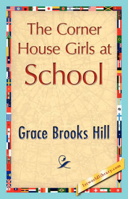 The Corner House Girls at School (Hardback)