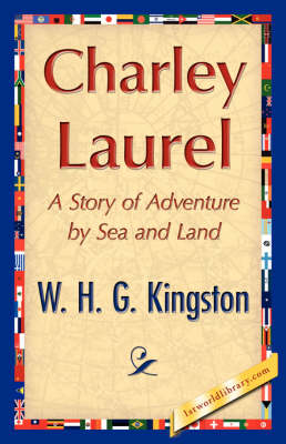 Charley Laurel (Hardback)