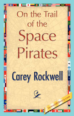 On the Trail of the Space Pirates (Paperback)
