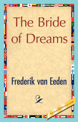 The Bride of Dreams (Paperback)