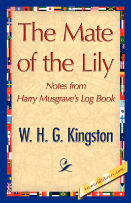 The Mate of the Lily (Paperback)