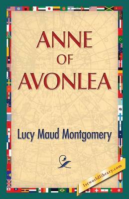 Anne of Avonlea (Paperback)
