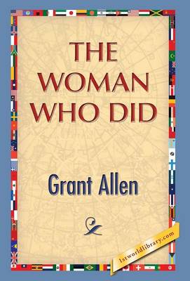 The Woman Who Did (Hardback)