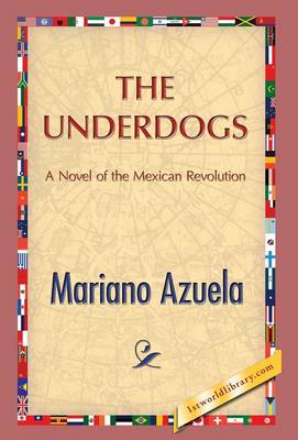 The Underdogs (Hardback)