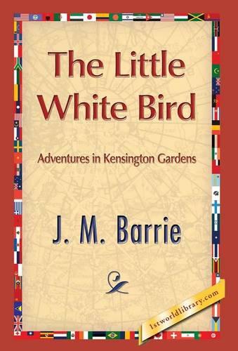 The Little White Bird (Hardback)