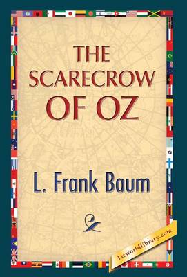The Scarecrow of Oz (Hardback)