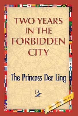 Two Years in the Forbidden City (Hardback)