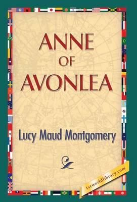 Anne of Avonlea (Hardback)
