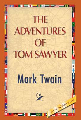 The Adventures of Tom Sawyer (Hardback)