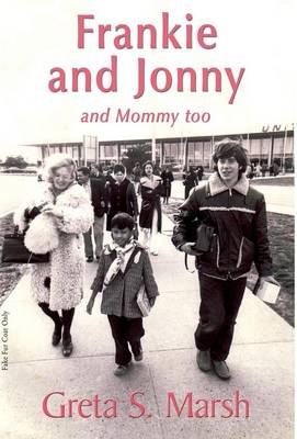 Frankie and Jonny and Mommy Too (Hardback)
