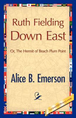 Ruth Fielding Down East (Paperback)