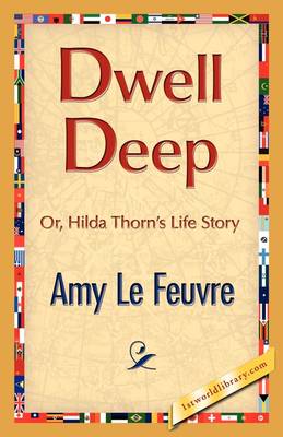 Dwell Deep (Paperback)
