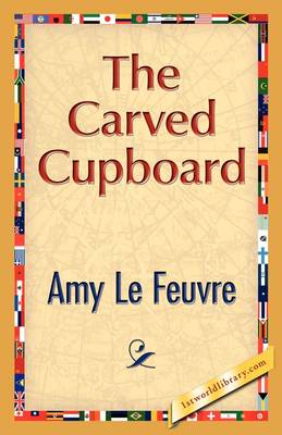 The Carved Cupboard (Paperback)