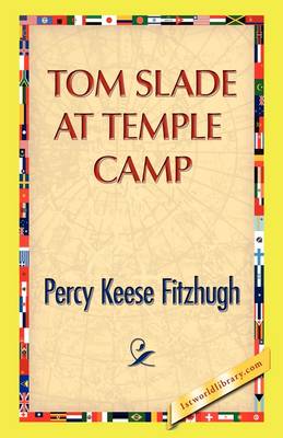 Tom Slade at Temple Camp (Hardback)