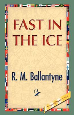 Fast in the Ice (Hardback)