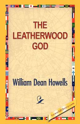 The Leatherwood God (Hardback)