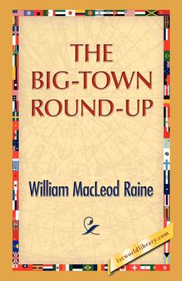 The Big-Town Round-Up (Hardback)