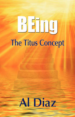 Being the Titus Concept (Paperback)