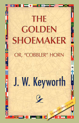 The Golden Shoemaker (Paperback)