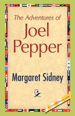 The Adventures of Joel Pepper (Paperback)