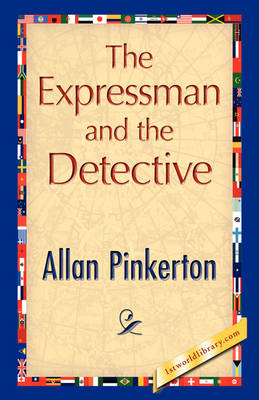 The Expressman and the Detective (Hardback)