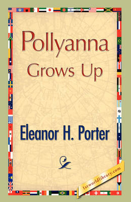 Pollyanna Grows Up (Hardback)