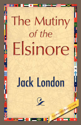 The Mutiny of the Elsinore (Paperback)