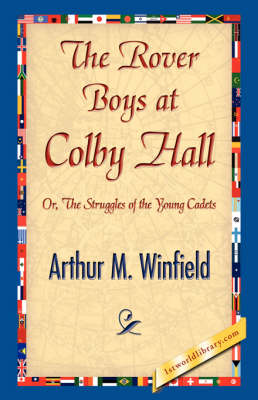 The Rover Boys at Colby Hall (Hardback)