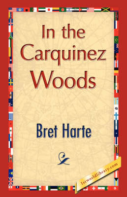 In the Carquinez Woods (Hardback)