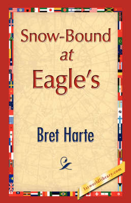 Snow-Bound at Eagle's (Hardback)