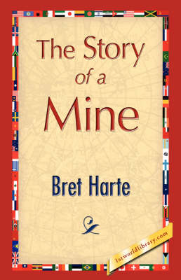 The Story of a Mine (Hardback)