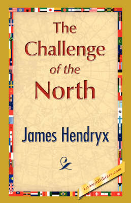 The Challenge of the North (Hardback)