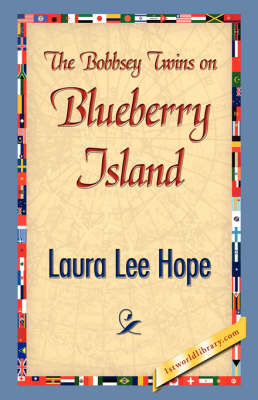 The Bobbsey Twins on Blueberry Island (Hardback)
