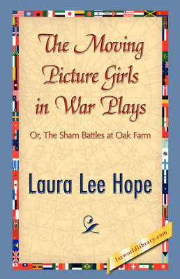 The Moving Picture Girls in War Plays (Hardback)