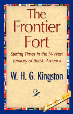 The Frontier Fort (Hardback)