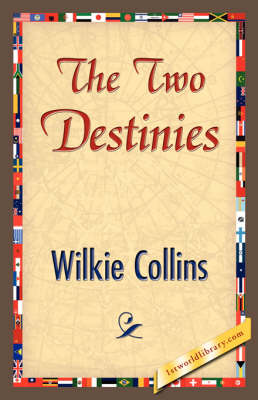 The Two Destinies (Hardback)