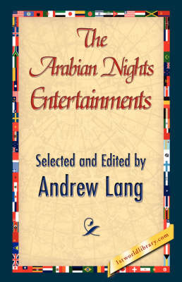 The Arabian Nights Entertainments (Hardback)