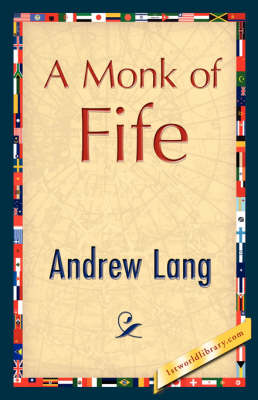 A Monk of Fife (Hardback)