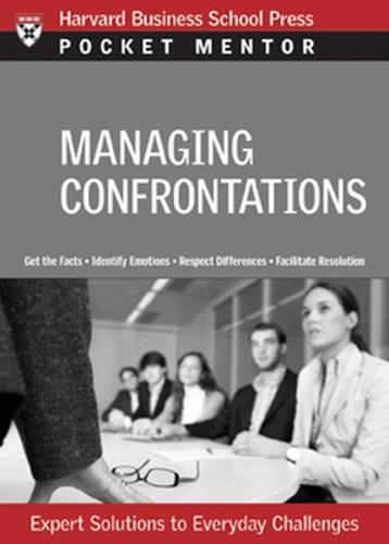 Managing Difficult Interactions: Expert Solutions to Everyday Challenges - Harvard Pocket Mentor (Paperback)