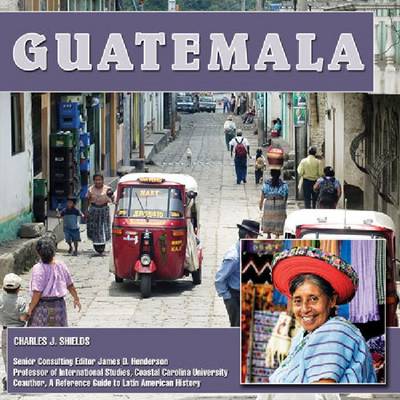 Guatemala - Central America Today (Hardback)