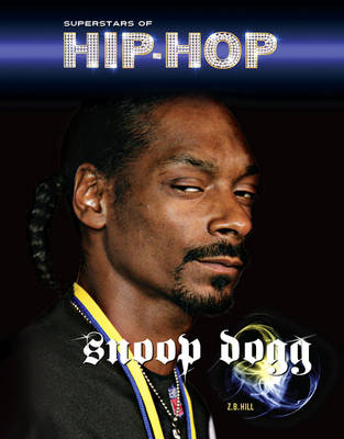 Snoop Dogg - Superstars of Hip Hop (Hardback)