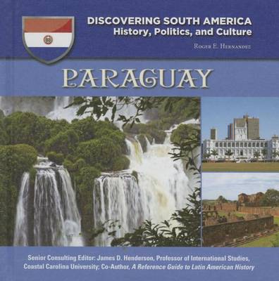 Paraguay - Discovering South America (Hardback)