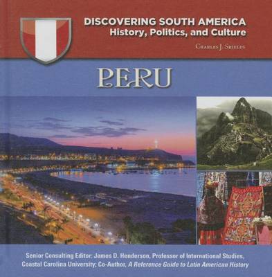 Peru - Discovering South America (Hardback)