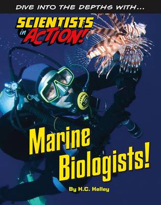 Marine Biologists - Scientists in Action (Hardback)