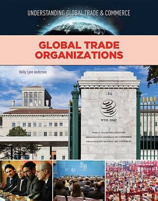 Global Trade Organisations - Global Trade and Commerce (Hardback)