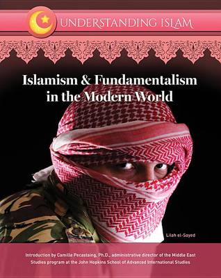 Islamism & Fundamentalism in the Modern World (Hardback)