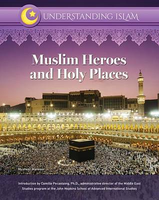 Muslim Heroes and Holy Places (Hardback)
