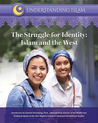 The Struggle for Identity: Islam and the West (Hardback)
