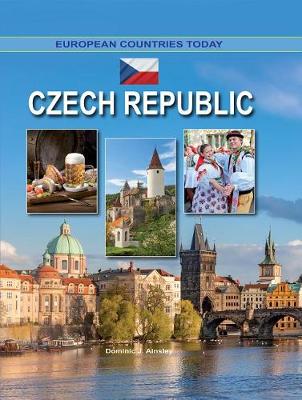 Czech Republic - European Countries Today (Hardback)