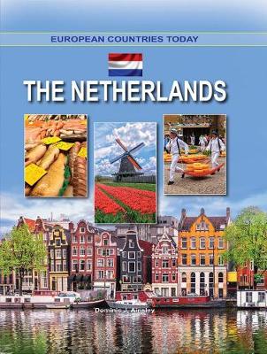 Netherlands - European Countries Today (Hardback)